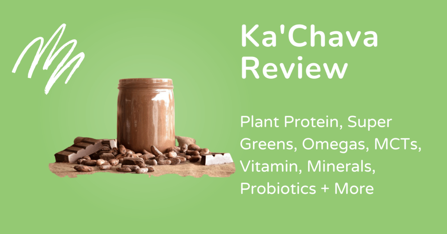 Ka Chava Review 2024 The Best Plant Based Superfood Seek Score   KaChava Review 1536x806 